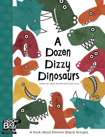 ORIGO Big Books: A Dozen Dizzy Dinosaurs (Grade 2)