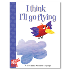 ORIGO Big Books: I Think I’ll Go Flying (Pre-K)